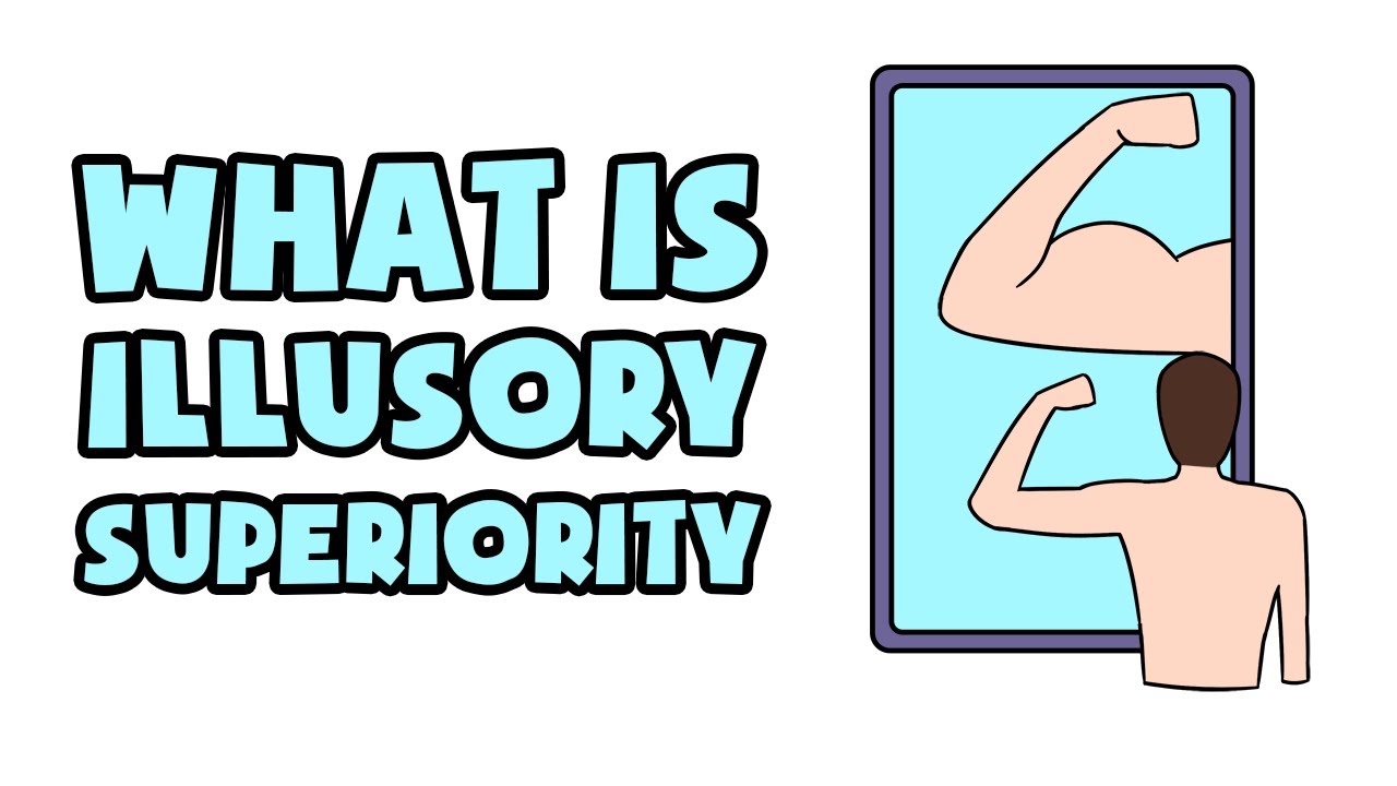 Illusory Superiority illustrations